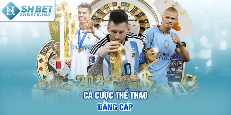 Cá cược thể thao đẳng cấp