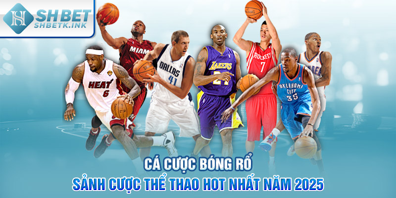 Cá cược bóng rổ