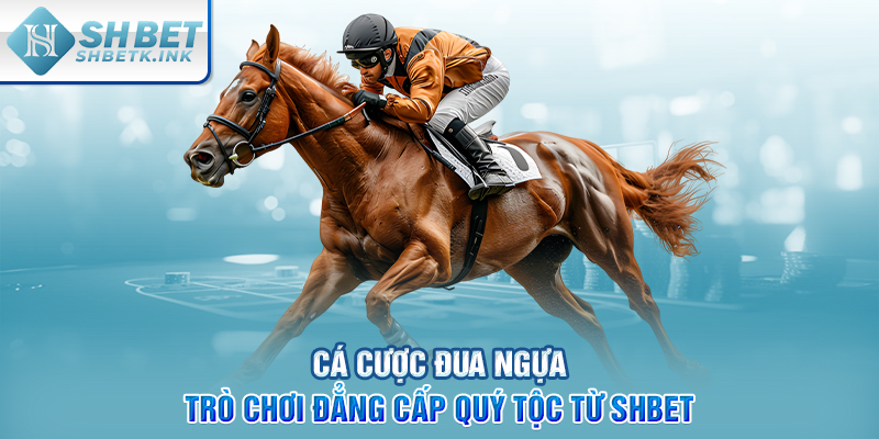 Cá cược đua ngựa