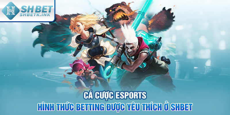 Cá cược Esports