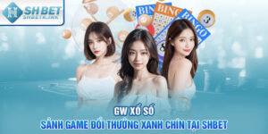 GW Xổ Số