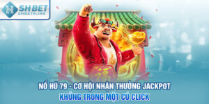 Nổ hũ 79