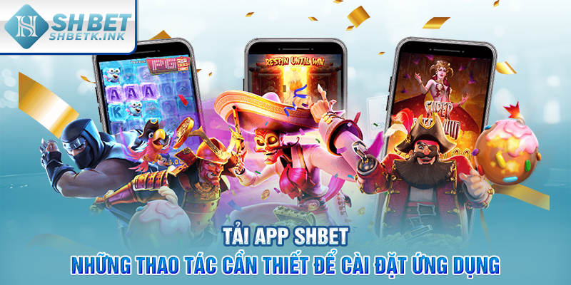 tải app SHBET